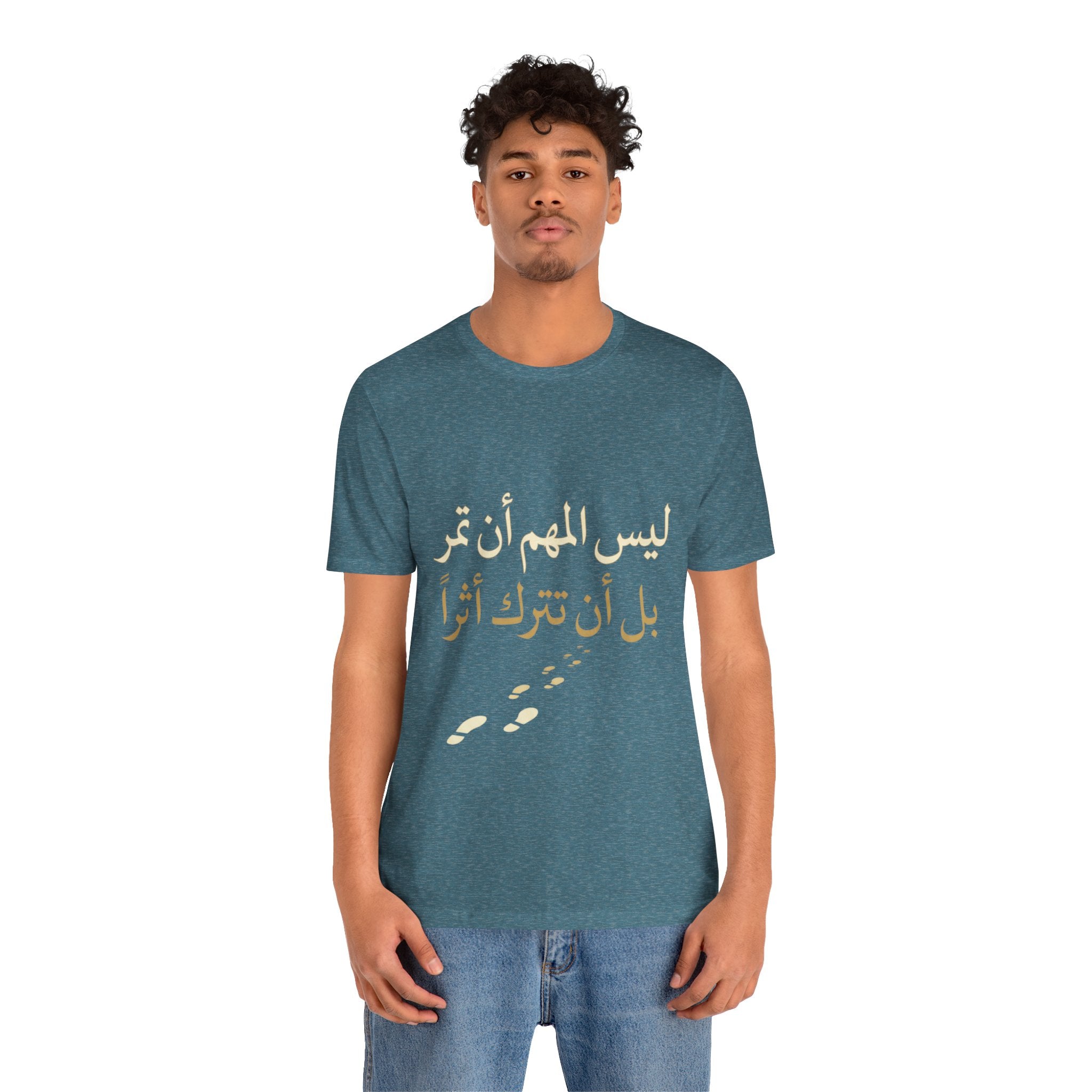 Arabic T‑Shirt — "ليس المهم أن تمر بل أن تترك أثرا" - Legacy Collection
