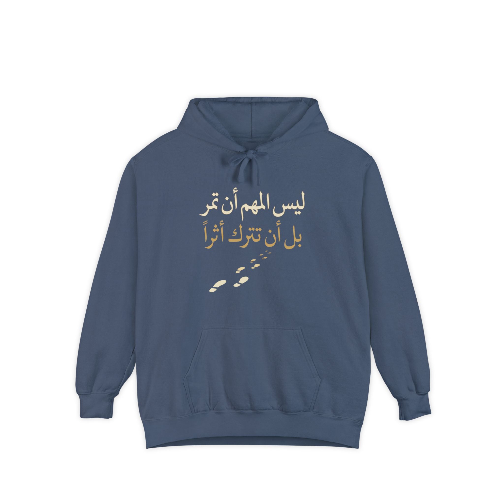 Arabic Hoodie - "ليس المهم أن تمر بل أن تترك أثرا" - Legacy Collection
