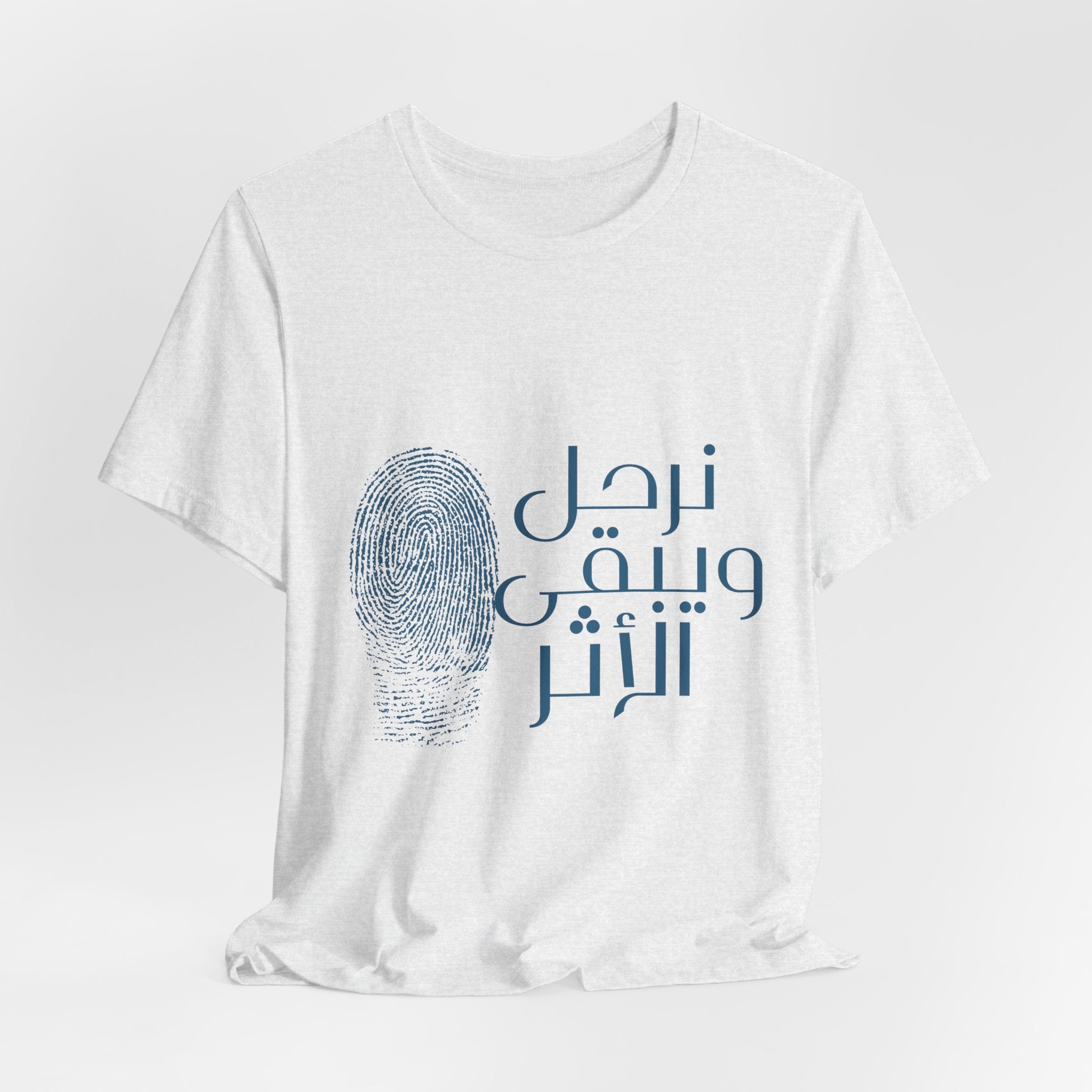 Everyday Arabic Tee — "نرحل ويبقى الأثر" (We Depart, The Impact Remains)