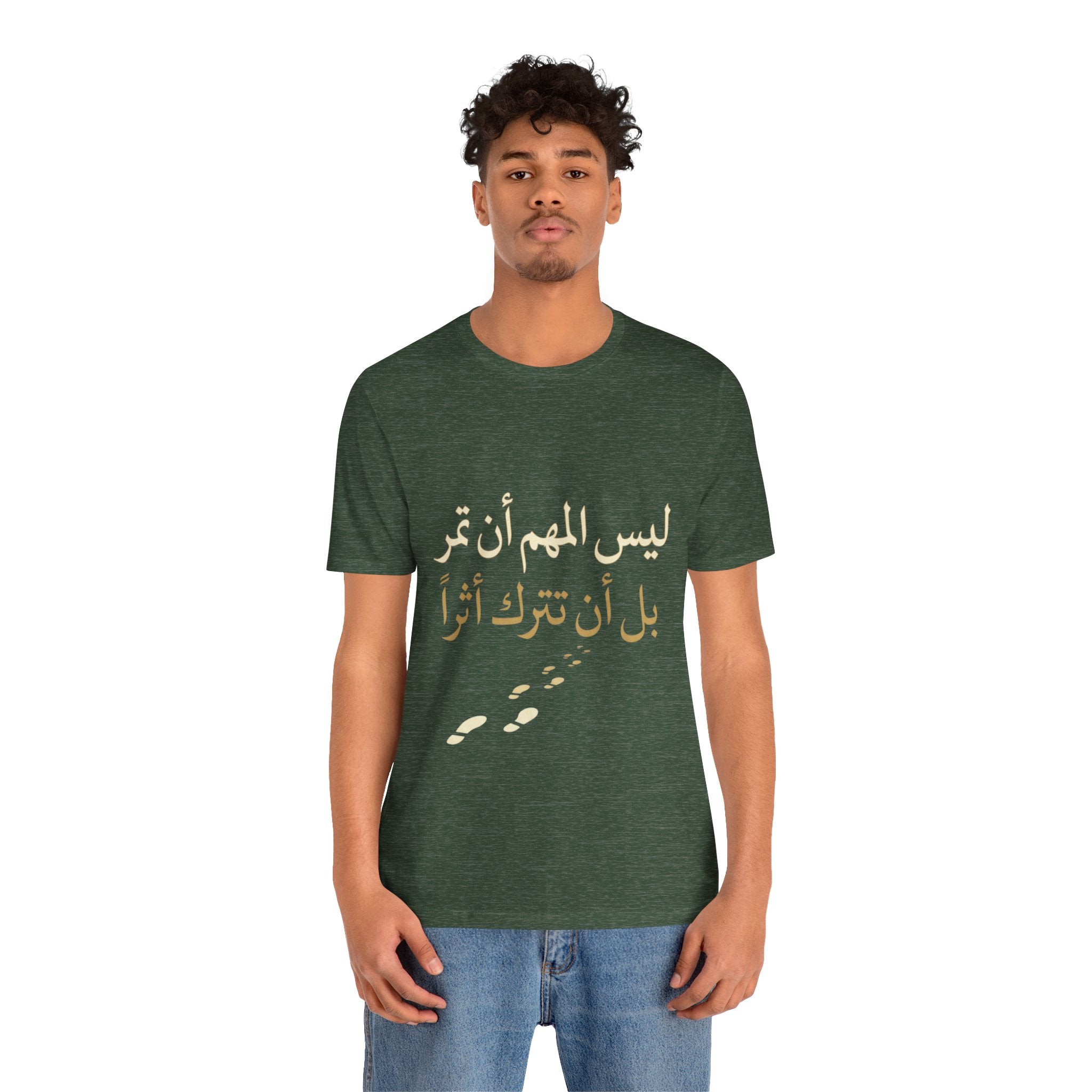 Arabic T‑Shirt — "ليس المهم أن تمر بل أن تترك أثرا" - Legacy Collection