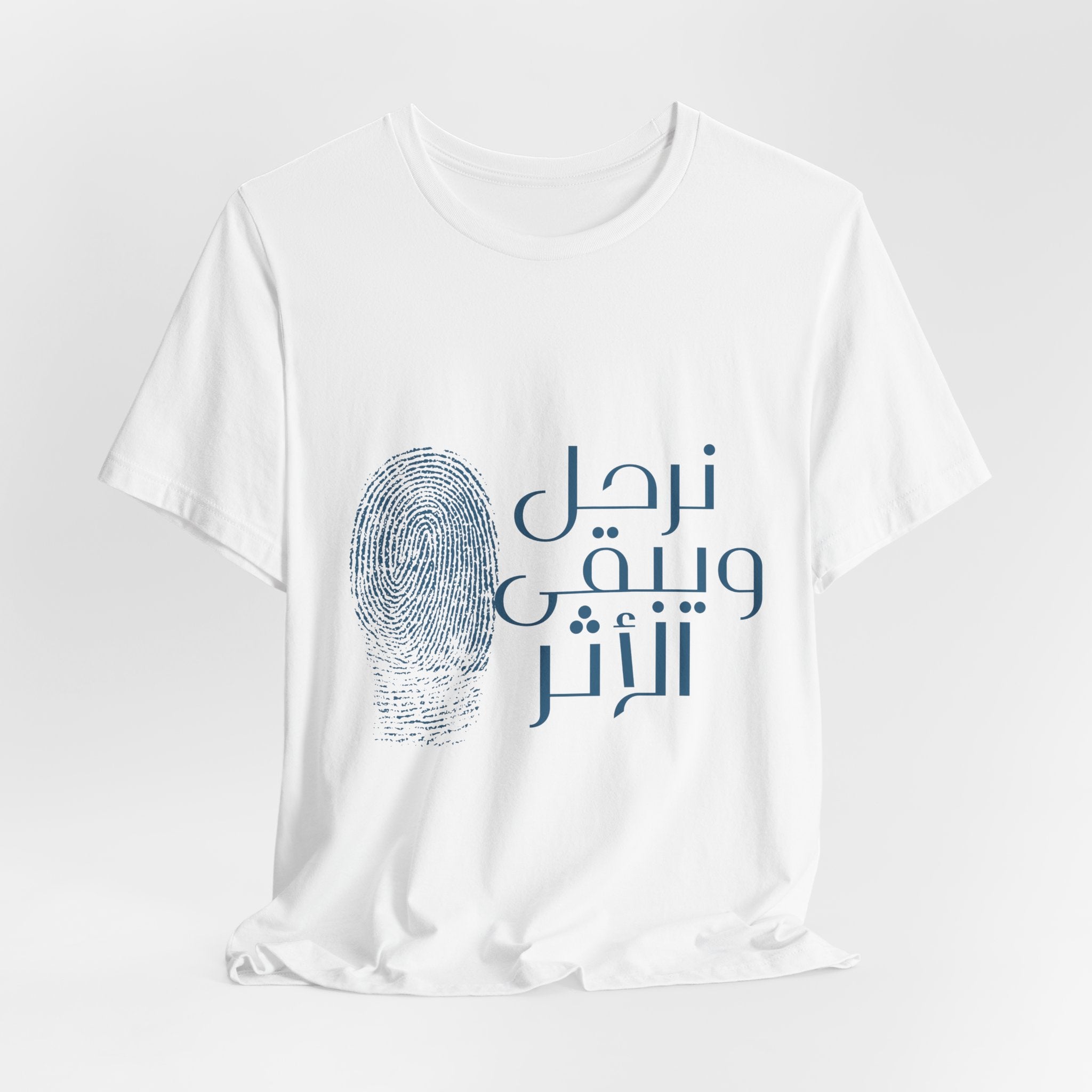 Everyday Arabic Tee — "نرحل ويبقى الأثر" (We Depart, The Impact Remains)