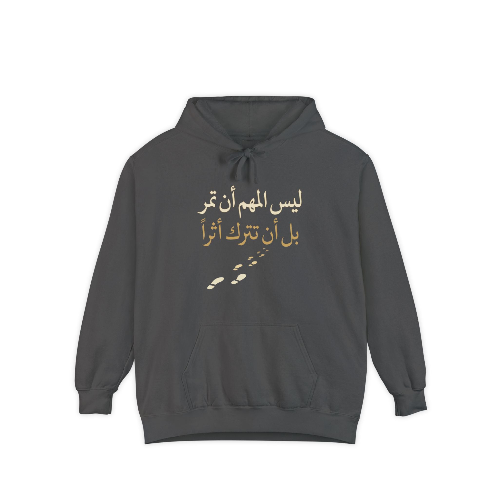 Arabic Hoodie - "ليس المهم أن تمر بل أن تترك أثرا" - Legacy Collection