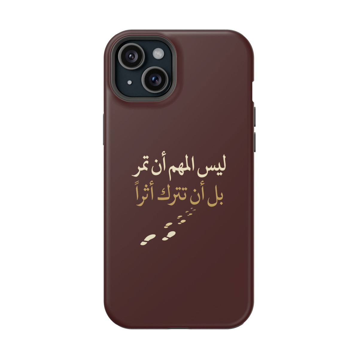 Arabic Quote Magnetic Impact-Resistant Phone Case — "ليس المهم أن تمر بل أن تترك أثرا"