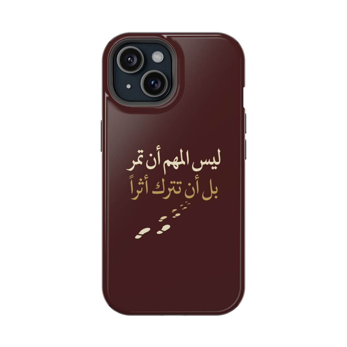Arabic Quote Magnetic Impact-Resistant Phone Case — "ليس المهم أن تمر بل أن تترك أثرا"