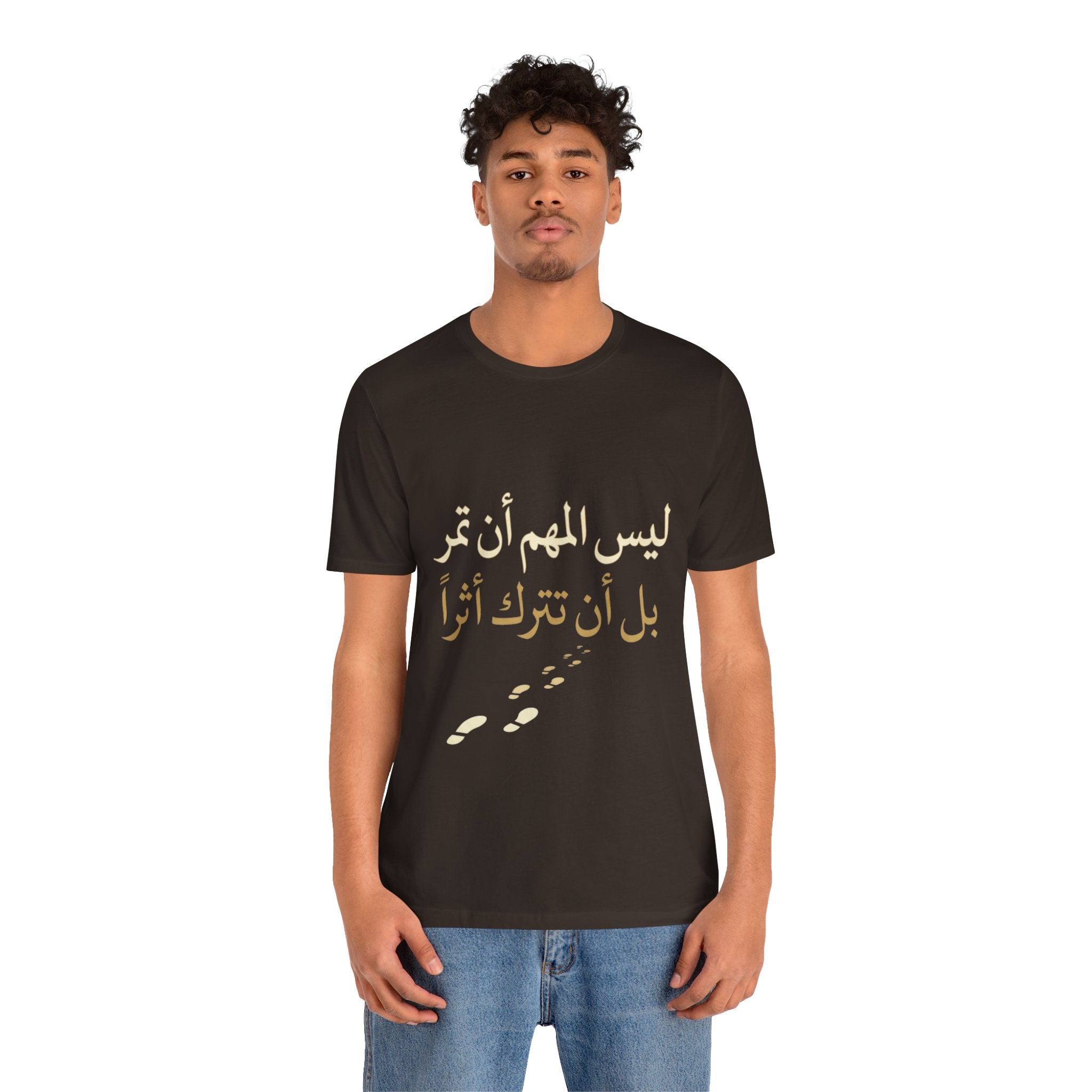 Arabic T‑Shirt — "ليس المهم أن تمر بل أن تترك أثرا" - Legacy Collection