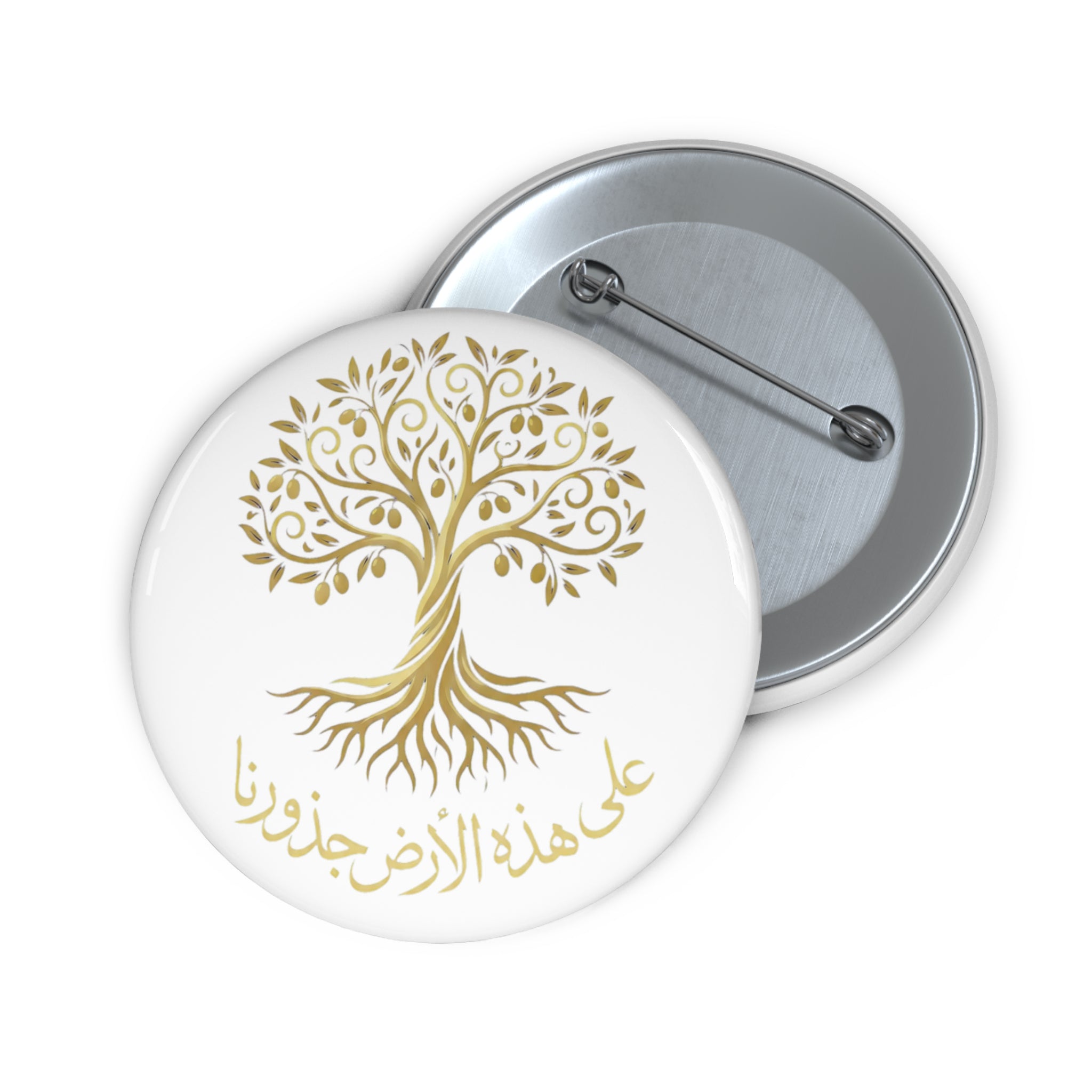 Our roots are on this land -  على هذه الأرض جذورنا - Pin Button