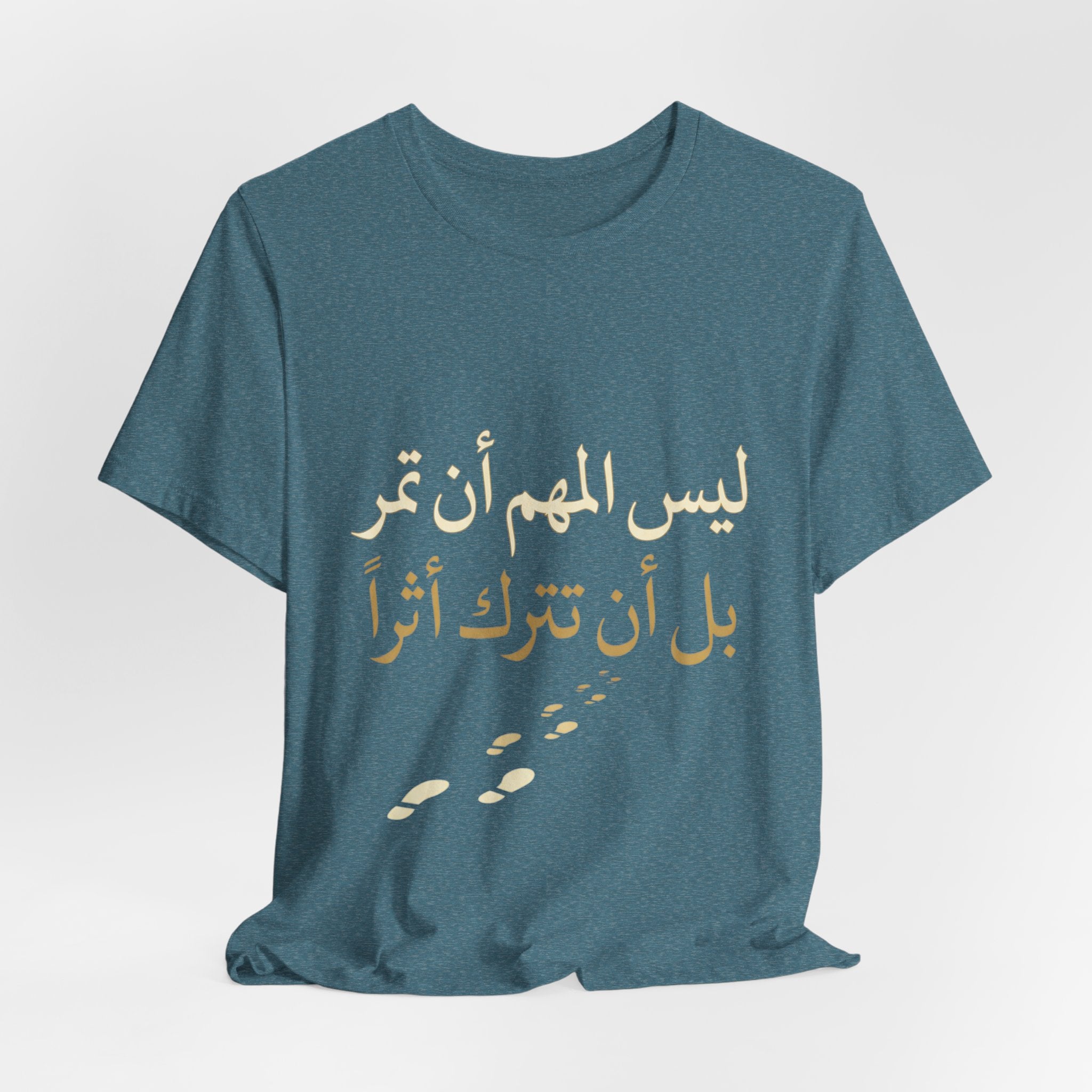 Arabic T‑Shirt — "ليس المهم أن تمر بل أن تترك أثرا" - Legacy Collection