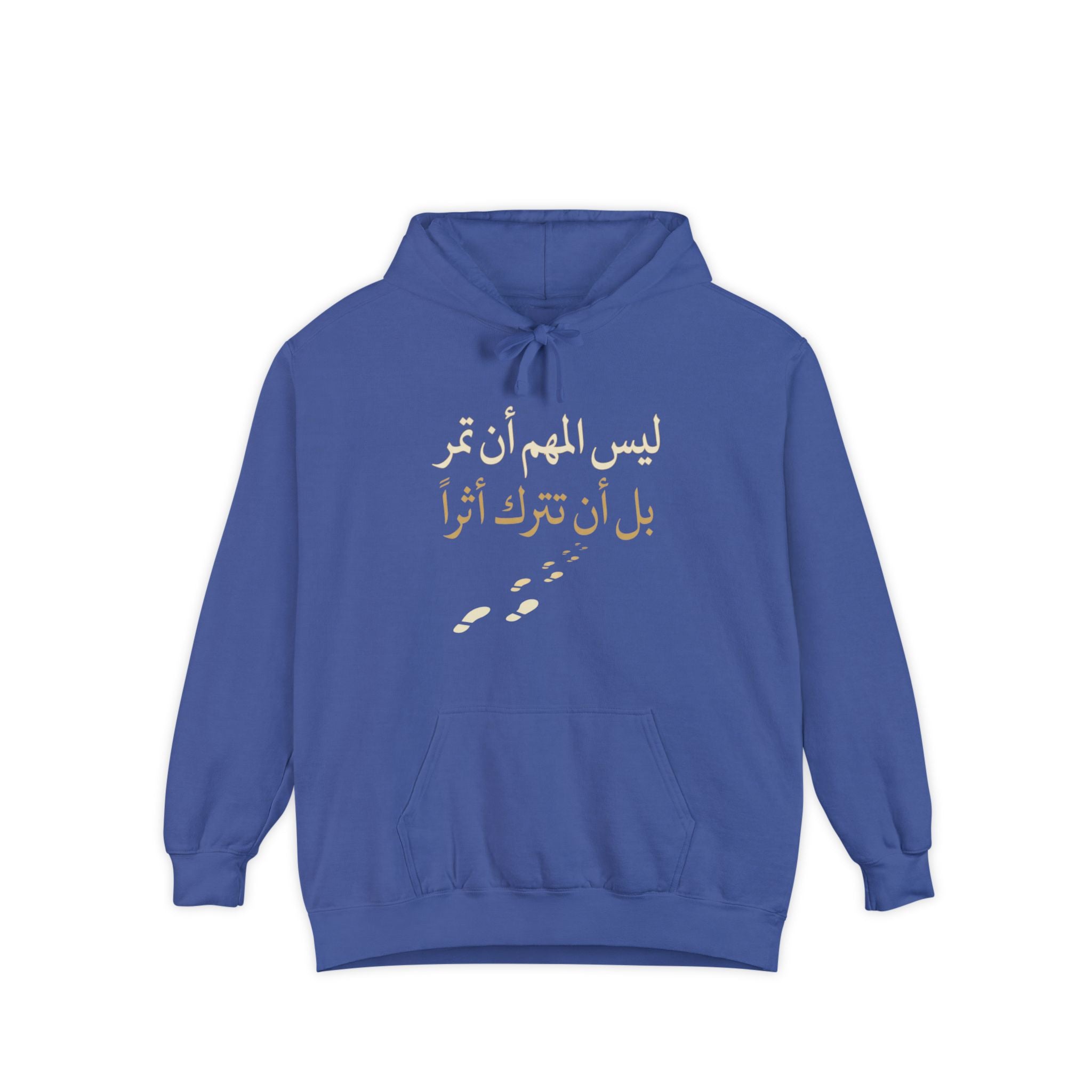Arabic Hoodie - "ليس المهم أن تمر بل أن تترك أثرا" - Legacy Collection