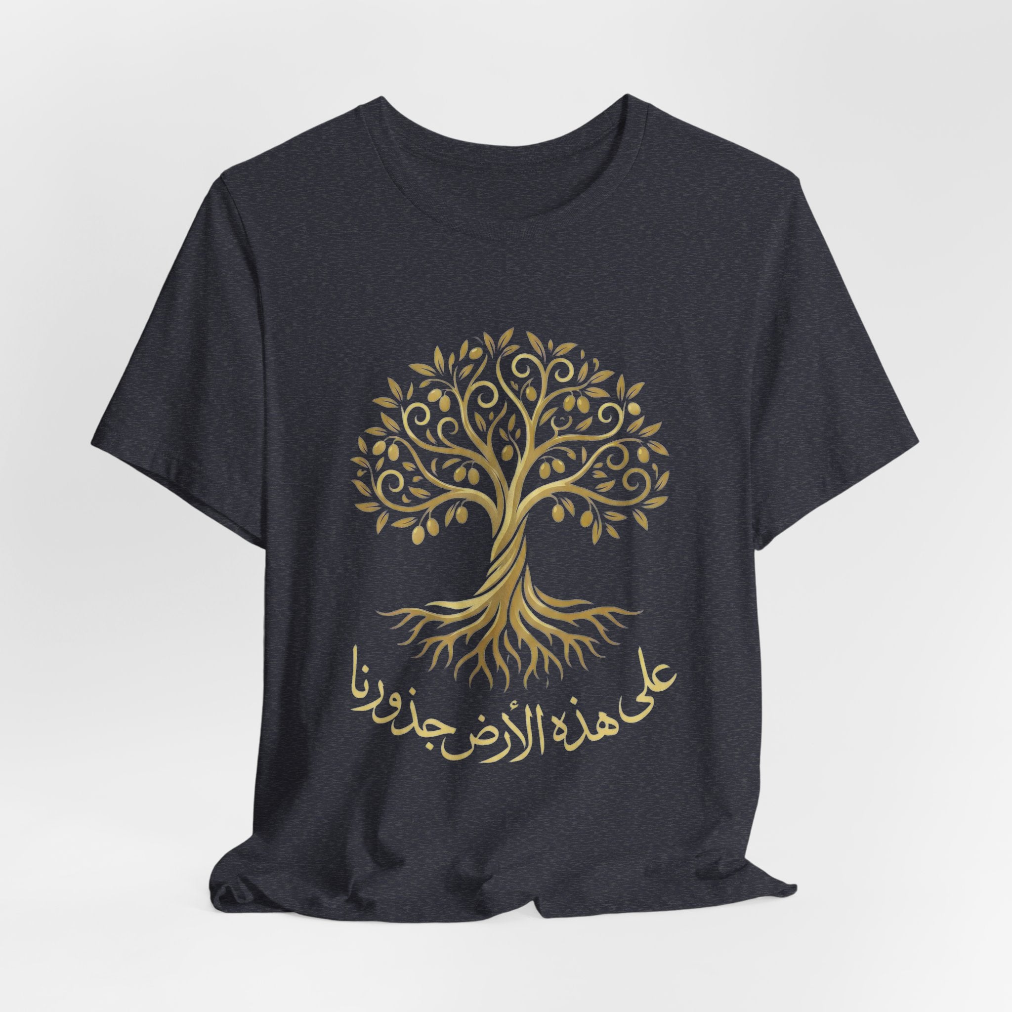Arabic " على هذه الأرض جذورنا" T-Shirt — Roots Collection